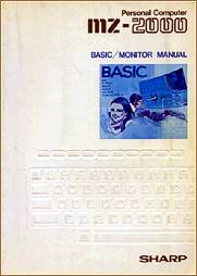 MZ-2000 BASIC / MONITOR MANUAL