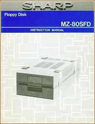 MZ-80SFD Instruction Manual